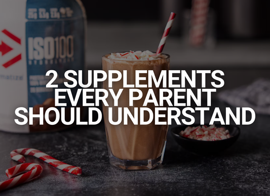 Two Supplements Every Parent Should Understand: Whey Protein & Creatine