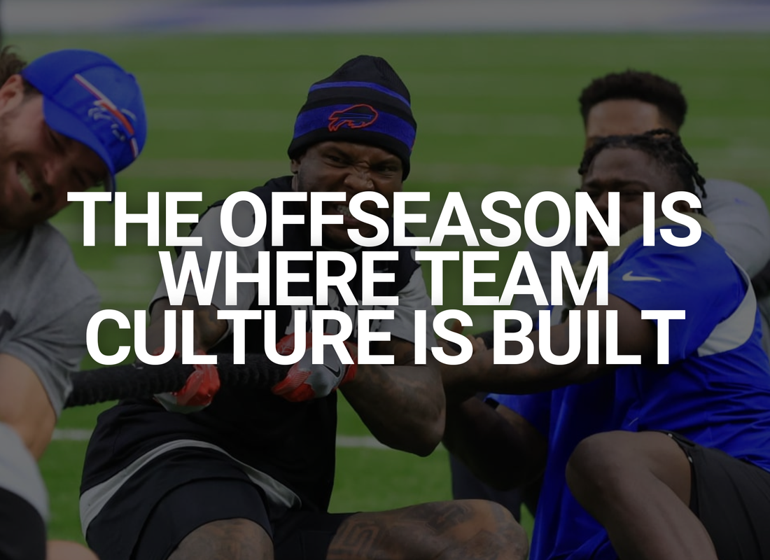The Offseason Is Where Team Culture Is Built